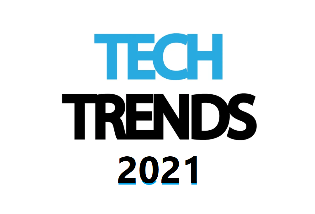 tech trends 2021