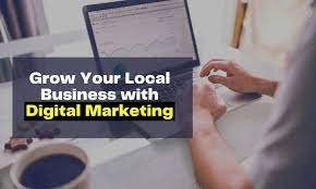 7 Ways to Grow your Local Business with Digital Marketing
